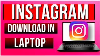 How to Download Instagram in laptop  Install Instagram For PC windows 10 [upl. by Ainuj600]