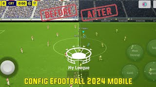 UPDATE ❗ CONFIG EFOOTBALL 24 MOBILE ANTI LAG PUSH DIVISI amp MY LEAGUE 🔥 [upl. by Leith458]