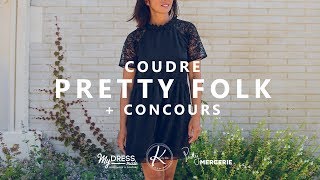 COUDRE UNE ROBE PRETTY FOLK  CONCOURS  KIT PATRON À GAGNER [upl. by Neuburger]