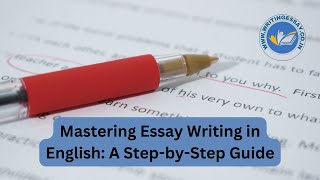 Mastering Essay Writing in English A Step by Step Guide I Writing Essay I Essay Writing in English [upl. by Leamhsi]