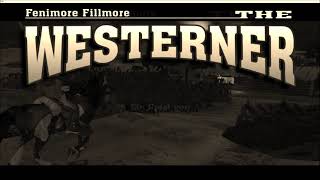 Fenimore Fillmore The Westerner Intro [upl. by Ashbey]