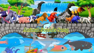 Animal Sounds Song  Best Animal Sounds Song  Baby Song  Kids Song [upl. by Suhsoj]