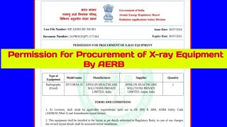 Xray Machine Registration by AERB  Permission for procurement of Xray equipment  UdayXray [upl. by Atiuqram892]