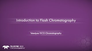 Introduction to Flash Chromatography [upl. by Eronaele]