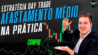 COMO BATER A META EM MINUTOS AFASTAMENTO MÉDIO DAY TRADE [upl. by Ardnikat]