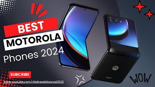 Best Motorola Phones 2024  Top Picks for Every Budget and Need [upl. by Ardien]