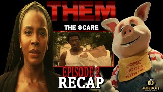 THEM Season 2 Episode 2 Recap The Devil Himself Visited This Place [upl. by Radman467]