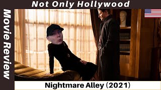 Nightmare Alley 2021  Movie Review  USA  Has Guillermo del Toro lost his magic touch [upl. by Ruffina790]