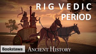 The RIG Vedic Period  Ancient History  Social Life and Economic Conditions [upl. by Auhsot325]