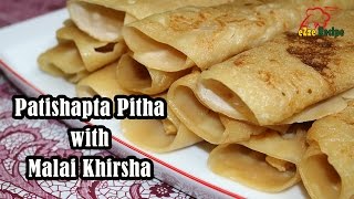 মালাই খিরসা দিয়ে পাটিসাপটা পিঠা  Patishapta Pitha Recipe in Bangla  Bangladeshi Pitha Recipe [upl. by Erina]