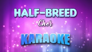 Cher  HalfBreed Karaoke amp Lyrics [upl. by Saqaw]