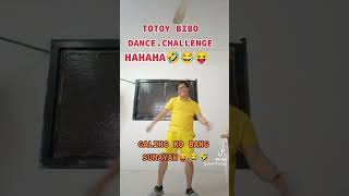 MAESTRO TOTOY BIBO DANCE CHALLENGE [upl. by Akinihs]