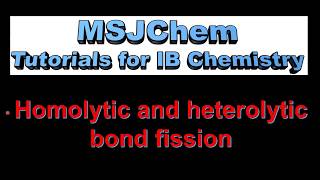 R331  R343 Homolytic and heterolytic bond fission [upl. by Millham]