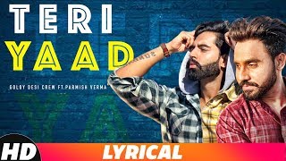 Teri Yaad Lyrical  Goldy Desi Crew Ft Parmish Verma  New Song 2018  Speed Records [upl. by Dominik620]