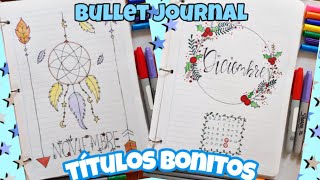 TITULOS BONITOS  PORTADA NOVIEMBRE Y DICIEMBRE  BULLET JOURNAL  Marialis ♥ [upl. by Miguelita]