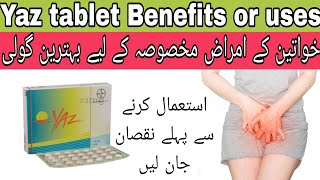 Yaz Tablets uses in urdu  yaz tablets ka estemal dekhye used side effect contraindication urdu [upl. by Coppola]