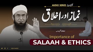 Salaah amp Ethics  Moral  Namaz aur Ikhlaq  Molana Tariq Jameel  Audio Series  Old Bayan [upl. by Ayt]