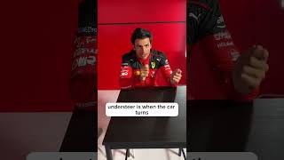 Understeer vs Oversteer Explained by Carlos Sainz carlossainz ferrari f1 [upl. by Acisset]