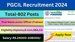 PGCIL Recruitment 2024PGCIL Diploma  Assistant  Junior Officer Trainee Notification 2024 [upl. by Tartaglia106]