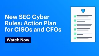 New SEC Cyber Rules Action Plan for CISOs and CFOs  Varonis [upl. by Ik]