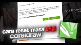 Cara Reset Masa Trial Coreldraw [upl. by Ahsilrak]