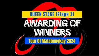 STAGE 3 TOUR OF MATABUNGKAY 2024 AWARDING OF WINNER Oct 5 2024 Matabungkay Lian Batangas [upl. by Raina]