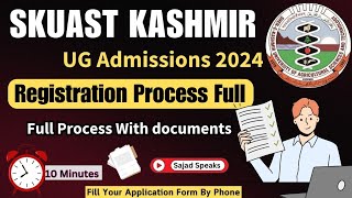 SKUAST Kashmir UG Application Form Kaise Fill Kre 2024 🥳 Step By Step Full Demo Procedure Discussed [upl. by Galitea]