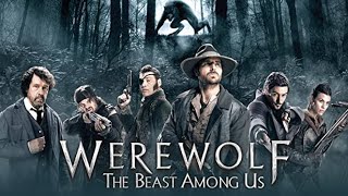 Werewolf The Beast Among Us  Full Movie Breakdown amp Ending Explained [upl. by Nylloc371]