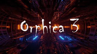 Orphica 3 by Dimaension X [upl. by Mord]