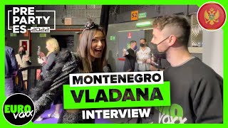 MONTENEGRO EUROVISION 2022 Vladana  Breathe INTERVIEW  Pre Party ES 2022 [upl. by Onairda]