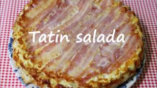 ¿ Cómo hacer una tarta Tatin salada  Receta francesa [upl. by Trahurn]