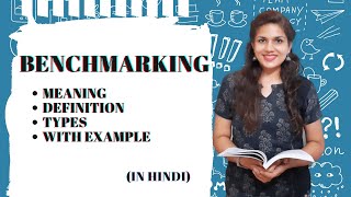 Benchmarking  Benchmarking ConceptTypes Definition  BBAMBABVOC  Strategic Management  Hindi [upl. by Carlick]