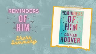 Reminders of Him by Colleen Hoover Book Summary [upl. by Akired]