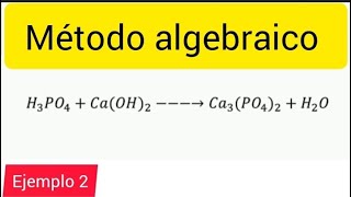 Cómo balancear una ecuación química usando el método algebraico [upl. by Enert]