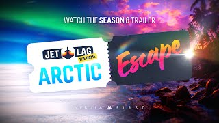 Jet Lag Season 8  Trailer [upl. by Marcos63]