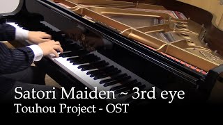 Satori Maiden  3rd eye  Satori Komeijis Theme  Touhou project Piano [upl. by Nwahser250]