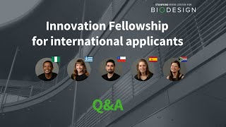 Biodesign Innovation Fellowship  International Application [upl. by Talanian]