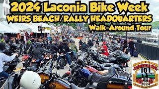 Laconia Bike Week 2024  Walk Around Tour of Weirs Beach  Rally Headquarters 101st Anniversary [upl. by Bullion]