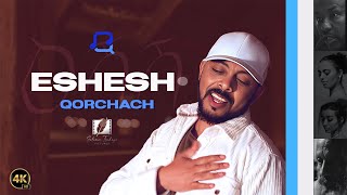 Tesfealem Arefaine  Korchach  Eshesh  ዕሽሽ  New Eritrean Music 2024   Official Music Video [upl. by Neram232]