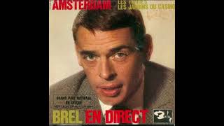 Jacques Brel  Amsterdam 1964 [upl. by Renate840]