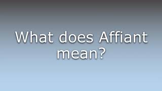 What does Affiant mean [upl. by Suiratnauq643]