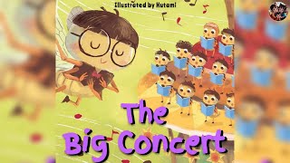 Childrens Book Read Aloud Video  The Big Concert [upl. by Akehsay538]