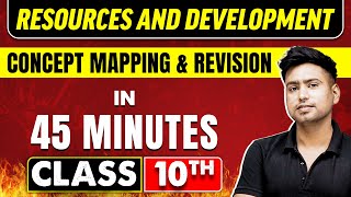 RESOURCES AND DEVELOPMENT in 45 Minutes  Geography Chapter 1  Class 10th CBSE Board [upl. by Dennett]