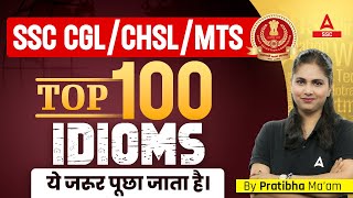 Top 100 Idioms for SSC CGL CHSL MTS 2024  English By Pratibha Mam [upl. by Pinzler]