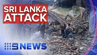 Easter Sunday bombs kill over 200 people in Sri Lanka  Nine News Australia [upl. by Isleen]