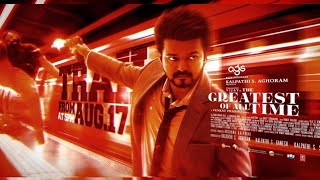 Official  GOAT Trailer From August 17th 5PM  Thalapathy Vijay  Venkat Prabhu  AGS [upl. by Aynatahs521]