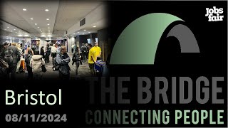 Bristol Jobs Fair by The Bridge  08112024 [upl. by Rust]