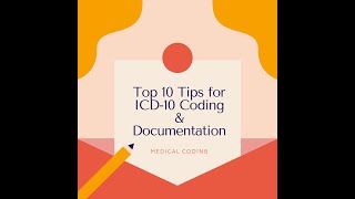 Top TEN ICD10 TIPS 1  3 for Medical Coding amp Documentation Pt 1 [upl. by Hillyer449]