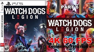 PS5 Watch Dogs® Legion part 6 4K120hz60fpsPS4pro [upl. by Sabian]