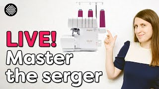 Live Master the serger [upl. by Elleirda]